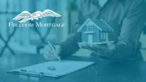 Navigating Your Freedom Mortgage Loan Process